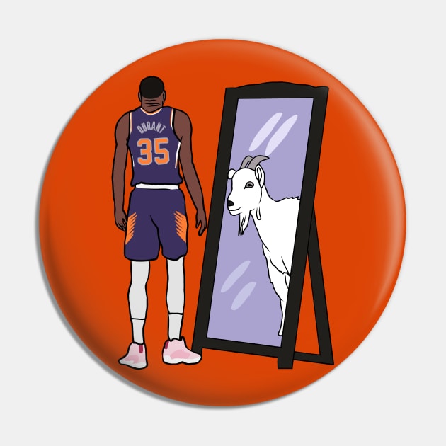 Kevin Durant Mirror GOAT (Phoenix) Pin by rattraptees