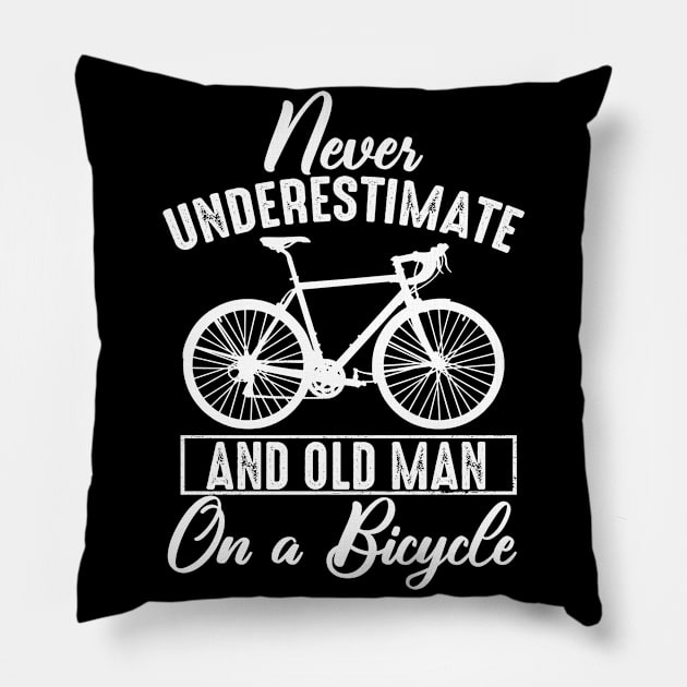 Never Underestimate An Old Man On A Bicycle Pillow by Pelman