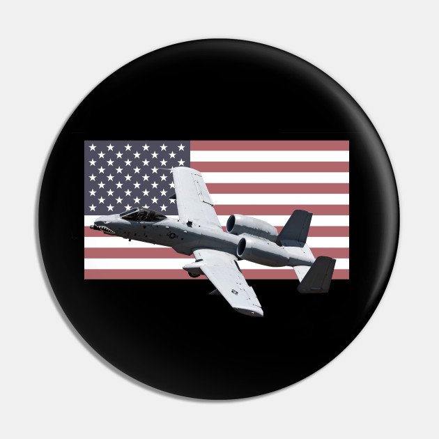 A 10 Thunderbolt 2 Warthog Brrt Airplane Usaf Us American Flag A 10 Thunderbolt 2 11 Warthog Brrt Pin Teepublic Au