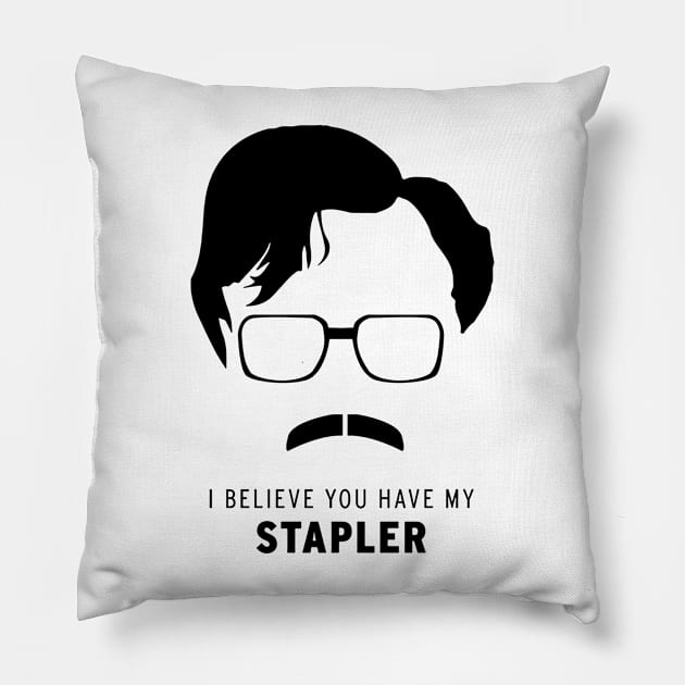 °°° Milton °°° Believe You Have My Stapler Pillow by mech4zone