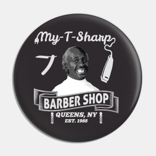 Coming To America My T Sharp Barber Shop Pin