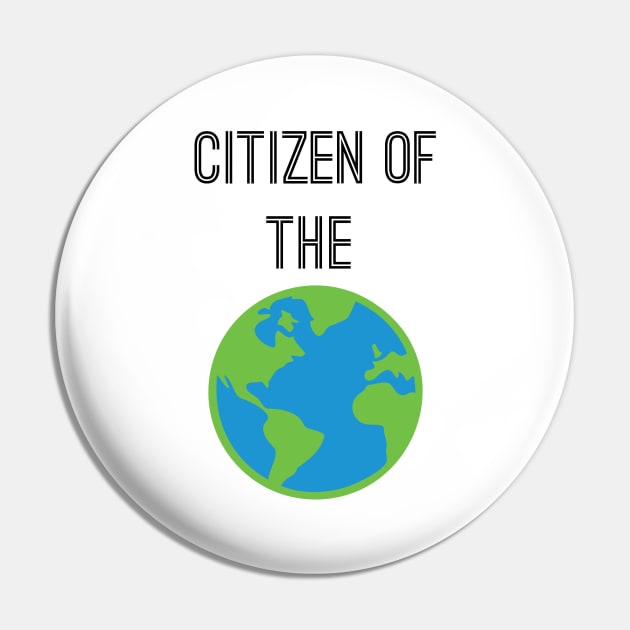 Citizen of The World Pin by enigmaart