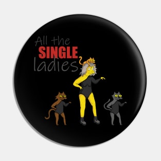 All the single ladies! Pin