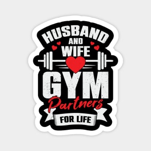 Husband And Wife Gym Partners For Life Magnet