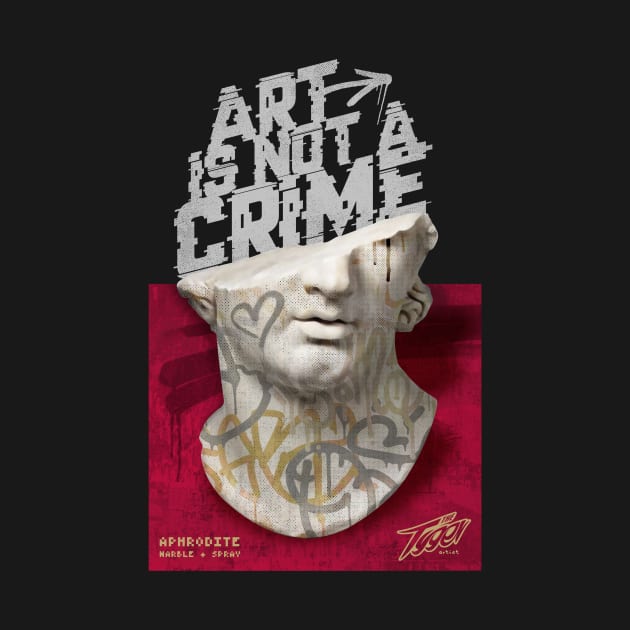 Art is not a crime by thetyger