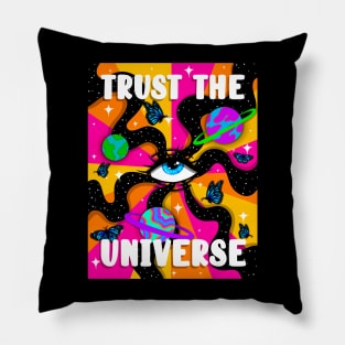 Trust the universe Pillow