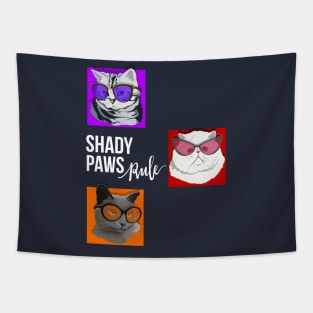 Shady Paws Rule Cat Tapestry