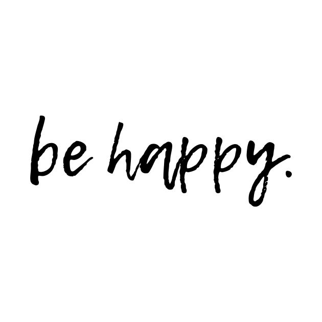 be happy by victoriaarden