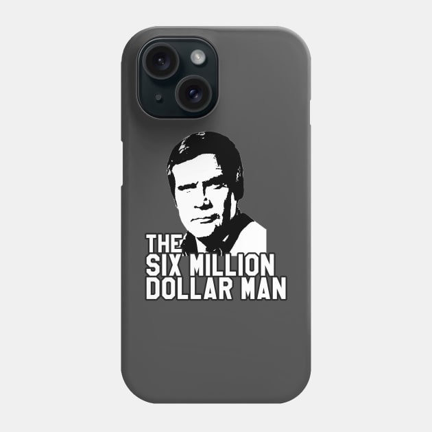 Six Million Dollar Man Phone Case by Christyn Evans