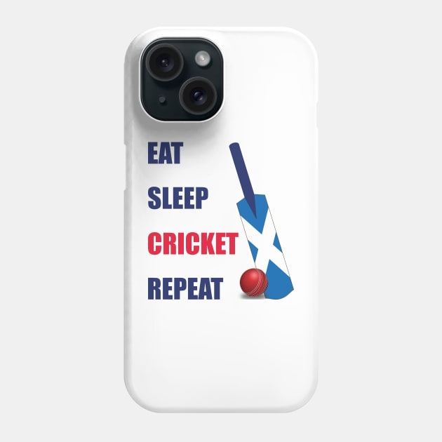 Eat Sleep Cricket Repeat Scotland Flag Cricket Bat Phone Case by DPattonPD