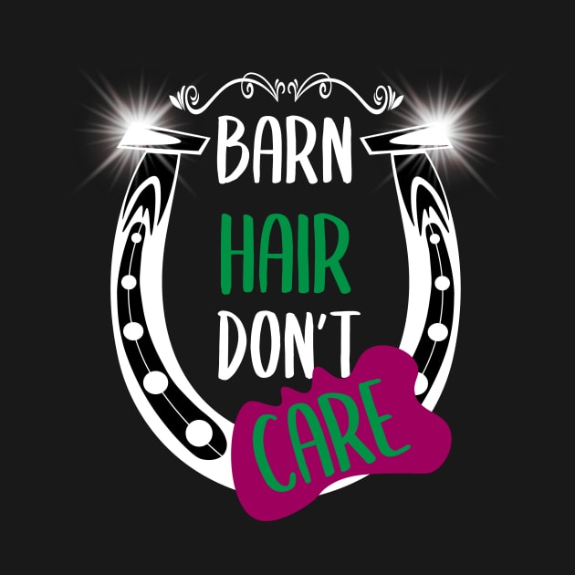 Barn Hair Don't Care Shirt Horse Shirt - Green & Purple by Awareness of Life