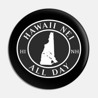 Roots Hawaii and New Hampshire by Hawaii Nei All Day Pin