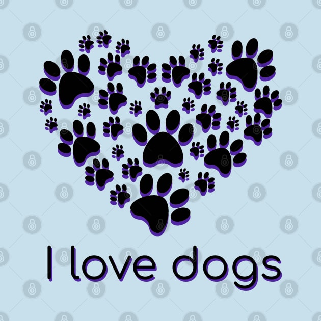 I love dogs by Brainable ART