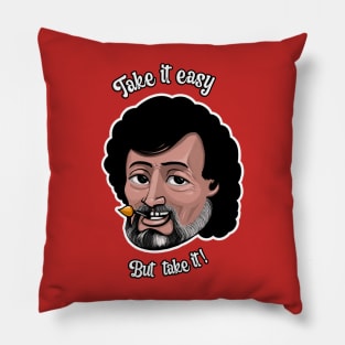 Take it easy! Pillow