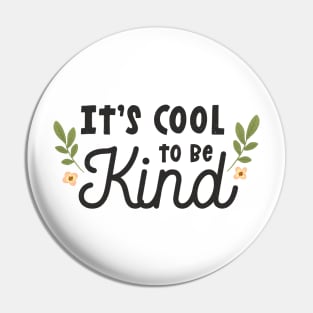 it's cool to be kind Pin