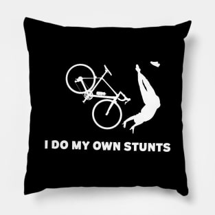 I Do My Own Stunts Road Bike Funny Road Biker Pillow