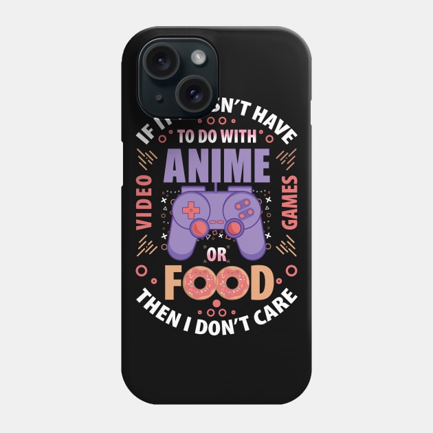 if it doesn't have to do with anime video games or food T-Shirt Phone Case by Tesszero