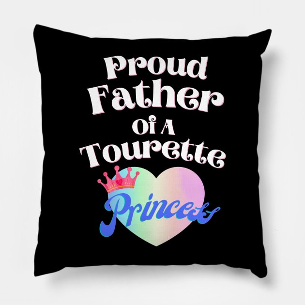 Tourette Princess Proud Father Pillow by chiinta