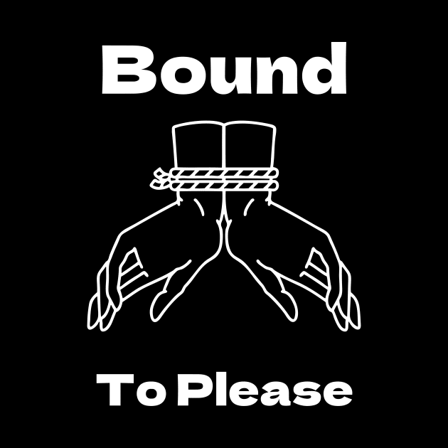 Bound To Please - Tied Hands in Rope by Snark Wear