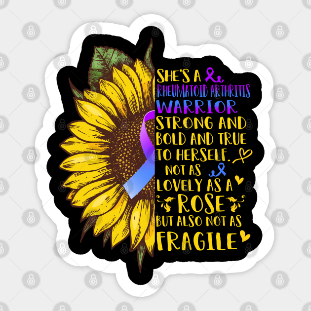 She's A Rheumatoid Arthritis Warrior Support Rheumatoid Arthritis Warrior Gifts - Rheumatoid Arthritis Awareness - Sticker | TeePublic
