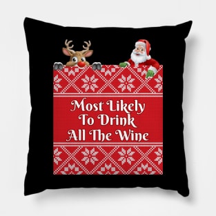 Most Likely To Drink All The Wine Pillow