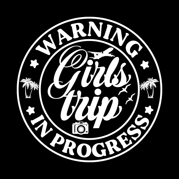 Warning Girls Trip In Progress 2024 Tie Dye by NdasMet