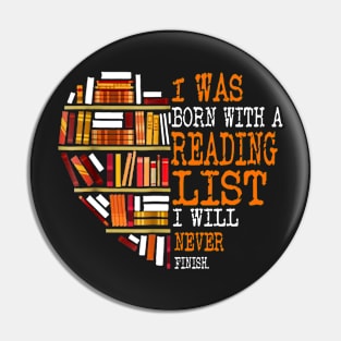 I Was Born With A Reading List I Will Never Finish Pin