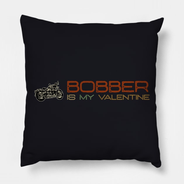 Bonneville Bobber, Bobber is my Valentine, Triumph Bikes Pillow by SW-Longwave