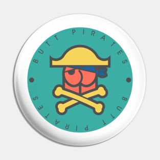 Butt Pirates Pin