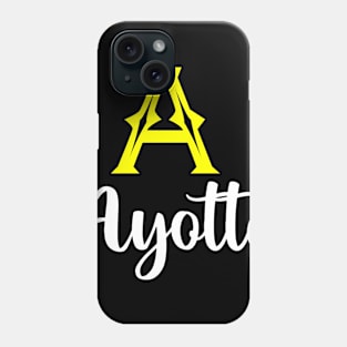 I'm A Ayotte ,Ayotte Surname, Ayotte Second Name Phone Case