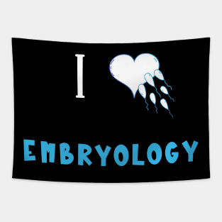 I Love Embryology Tapestry