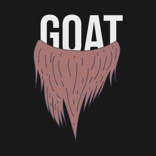 Goatee - GOAT Beard - Hair Chin T-Shirt