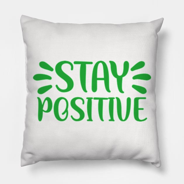 Stay Positive Pillow by Socity Shop