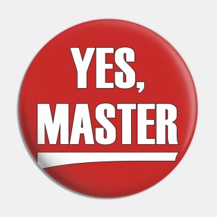 Yes Master Pin
