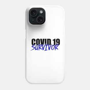 covid 19 survivor Phone Case