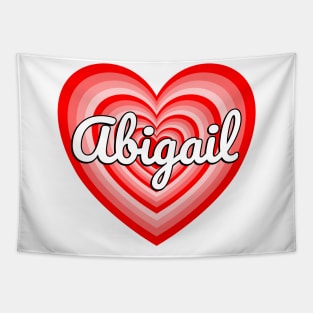 I Love Abigail Heart Abigail Name Tapestry