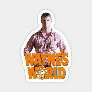 wrong waynes world Magnet