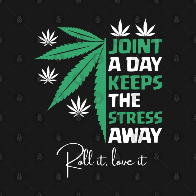 Joint a day keeps the stress away by Dylante