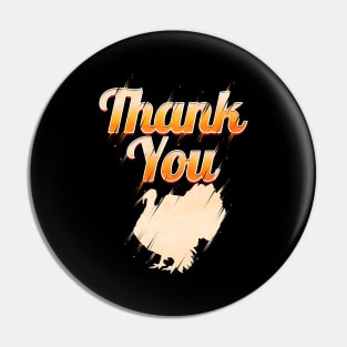 Thank You Turkey Thanksgiving Pin