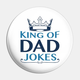 King Of Dad Jokes Pin