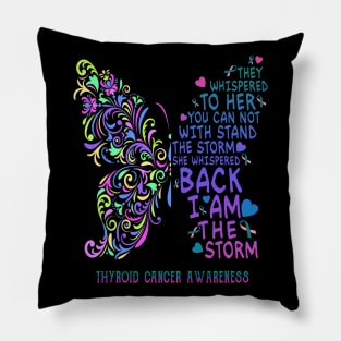 thyroid cancer butterfly i am the storm Pillow