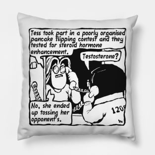 TESTOSTERONE? (black on light) Pillow