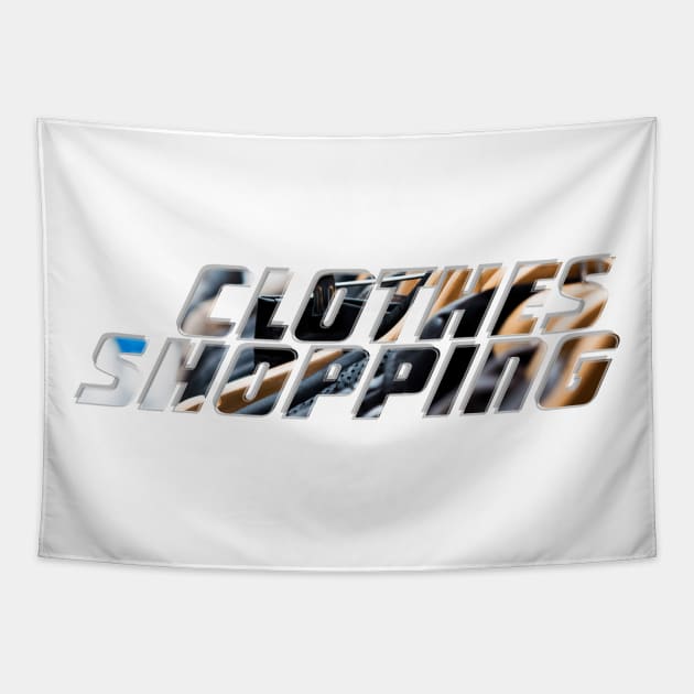 Clothes Shopping Tapestry by afternoontees