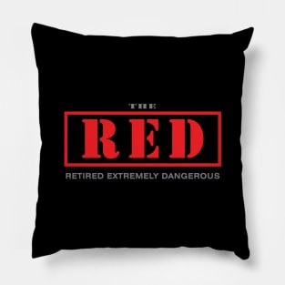 THE RED Retired Extremely Dangerous#01 Pillow