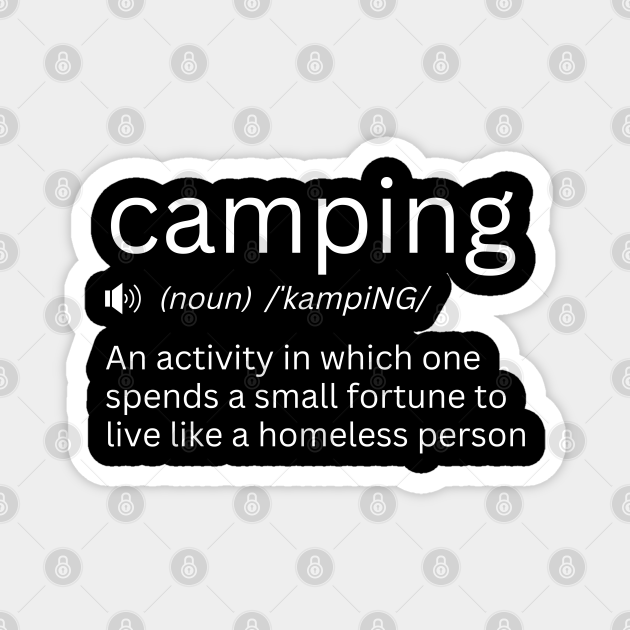 Funny Camping Quotes - Camping - Magnet | TeePublic Funny Camping Quotes - Camping - Magnet | TeePublic