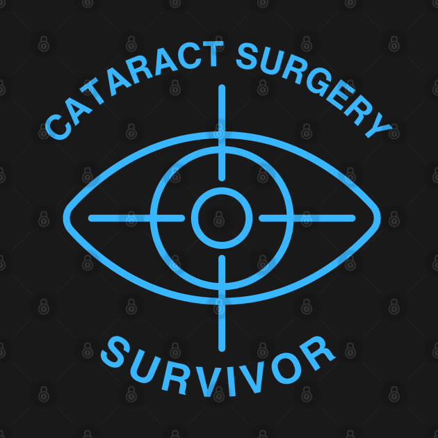 Cataract Surgery Survivor by MtWoodson