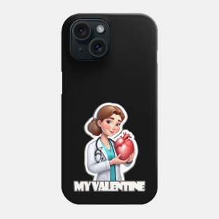 Medicine is my Valentine Phone Case