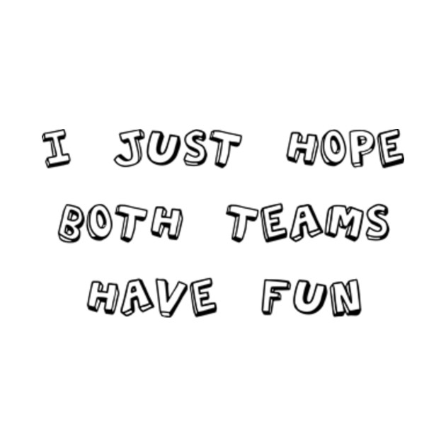 i just hope both teams have fun the office