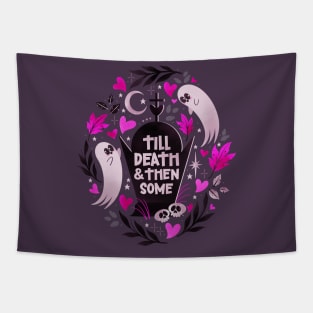 Ghost lovers Until death and then some Tapestry