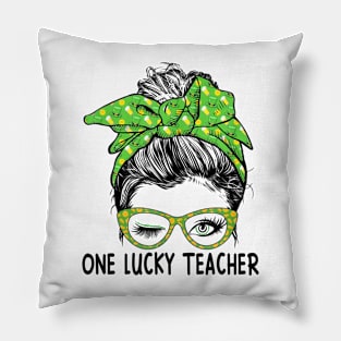 One Lucky Teacher Messy Bun St Patricks Day Pillow